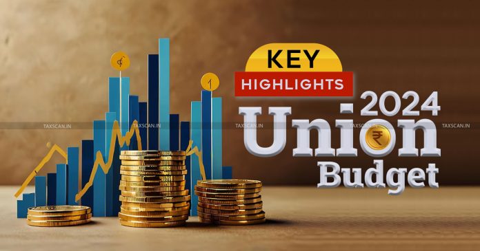 Highlights of Union Budget 2024-25