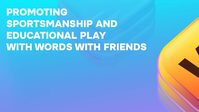 Promoting Sportsmanship and Educational Play with Words with Friends